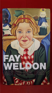 Fay Weldon - Auto Da Fay, Flamingo, 2002, First Edition, Signed