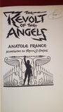 Anatole France - The Revolt Of The Angels, The Bodley Head, 1924, Illustrated