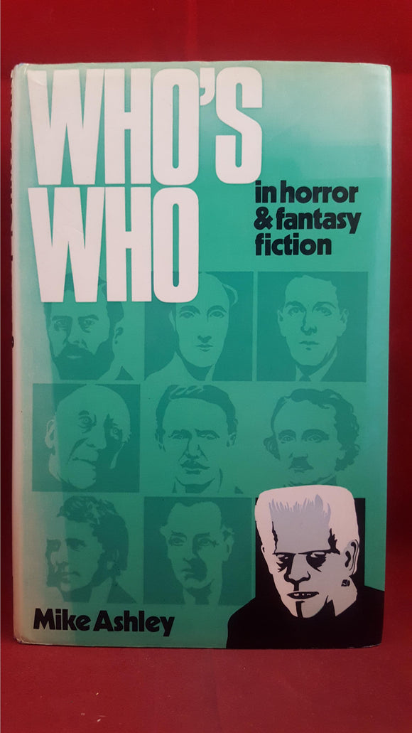 Mike Ashley - Who's Who in horror & fantasy fiction, Elm Tree Books, 1977, First Edition