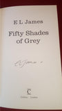 E L James - Fifty Shades of Grey, Century, 2012, First Edition, Signed