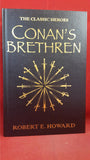 Robert Howard - Conan's Brethren: The Classic Heroes, Gollancz, 2009, 1st Edition