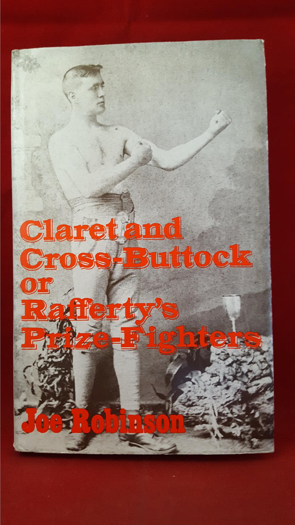 Joe Robinson - Claret and Cross-Buttock or Rafferty's Prize Fighters, George Allen, 1976