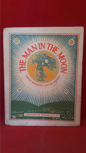 The Man In The Moon - A Nursery Rhyme Picture Book, Frederick Warne, 1949?