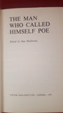Sam Moskowitz - The Man Who Called Himself Poe, Gollancz, 1970, First Edition
