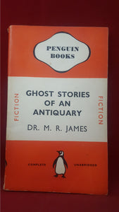 M R James - Ghost Stories of an Antiquary, Penguin Books, 1940