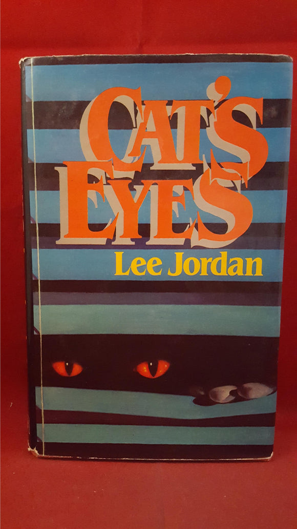 Lee Jordan - Cat's Eyes, Hodder & Stoughton, 1981, 1st Printed