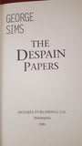 George Sims - The Despain Papers, Holmes Publishing, 1992, 1st Edition, Limited