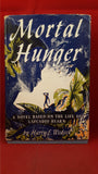Harry E Wedeck - Mortal Hunger, Sheridan House, 1947, First Edition