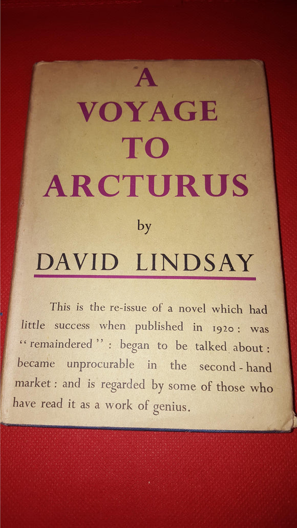 David Lindsay - A Voyage To Arcturus, Victor Gollancz, 1946