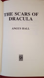 Angus Hall - The Scars Of Dracula, Severn House, 1987, First Hardcover Edition