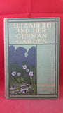 Elizabeth (von Arnim) - Elizabeth and her German Garden, Macmillan Company 1900