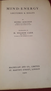 Henri Bergson - Mind-Energy Lectures & Essays, Macmillan, 1920