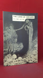 George Locke -The Land Of Dreams-Sidney H Sime 1905-1916, 1975, Limited, 1st Edition