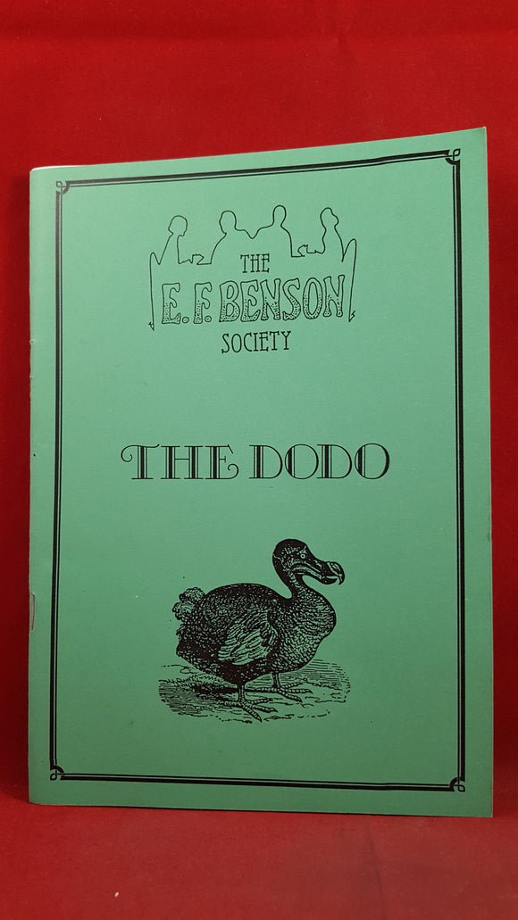 The E F Benson Society - The Dodo Number 1 January 1986