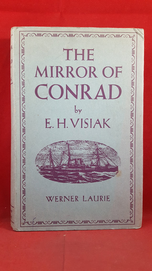 E H Visiak - The Mirror of Conrad, Werner Laurie, 1955