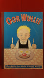 Oor Wullie Annual, D C Thomson, no date