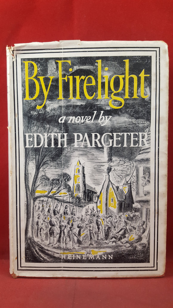 Edith Pargeter - By Firelight, Heinemann, 1948, First Edition