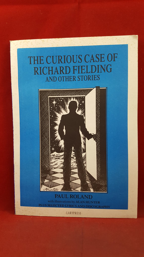Paul Roland - The Curious Case of Richard Fielding, Larypress, 1987, 1st Edition, Limited