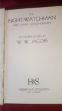 W W Jacobs - The Night Watchman, Hodder & Stoughton, 1937