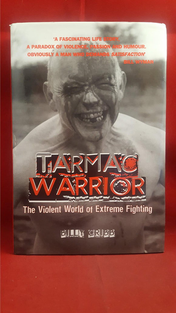 Billy Cribb - Tarmac Warrior, Mainstream, 2001, First UK Edition