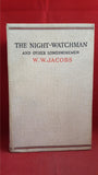 W W Jacobs-The Night Watchman&Other Longshoremen, Hodder&Stoughton, 1932, 1st