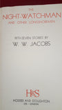 W W Jacobs-The Night Watchman&Other Longshoremen, Hodder&Stoughton, 1932, 1st