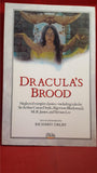 Richard Dalby - Dracula's Brood, Crucible, 1987, First Edition