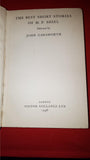 John Gawsworth -The Best Short Stories of M.P. Shiel, Gollancz, 1948, 1st, Inscribed