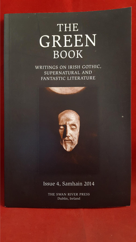 Brian J. Showers - The Green Book  Issue 4 Samhain 2014, Limited 350