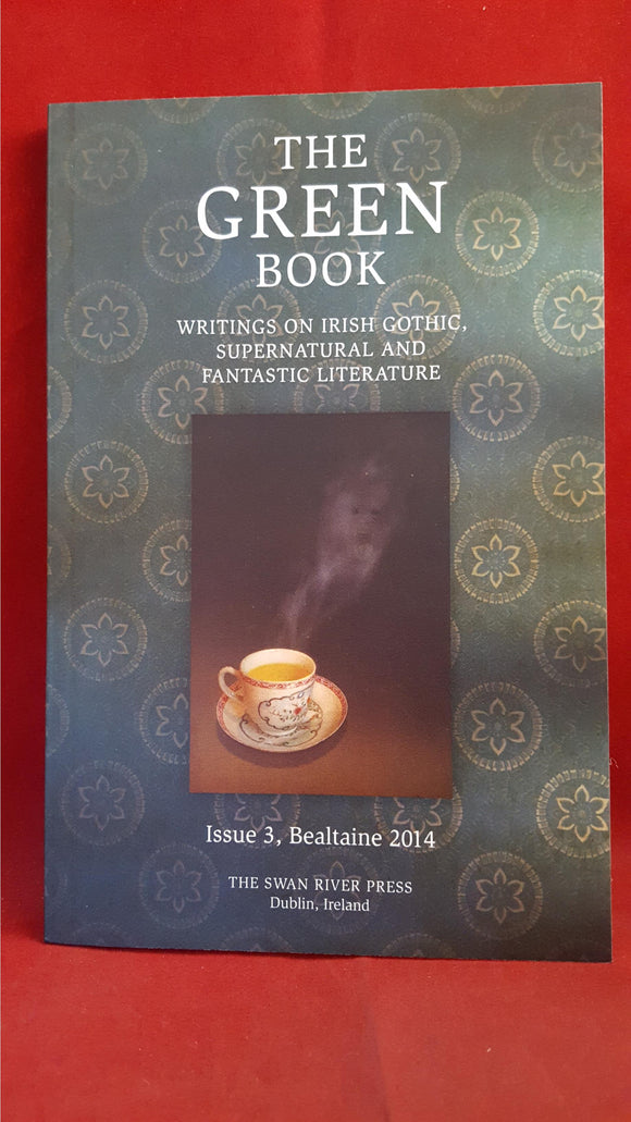 Brian J. Showers - The Green Book Issue 3 Bealtaine 2014, Limited 350