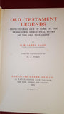 M.R. James - Old Testament Legends, Longmans, Green & Co, 1913, First Edition