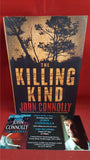 John Connolly - The Killing Kind, Atria Books, 2002, First US Edition, Signed, Inscribed