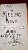John Connolly - The Killing Kind, Atria Books, 2002, First US Edition, Signed, Inscribed