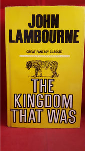 John Lambourne - The Kingdom That Was, Tom Stacey, 1971