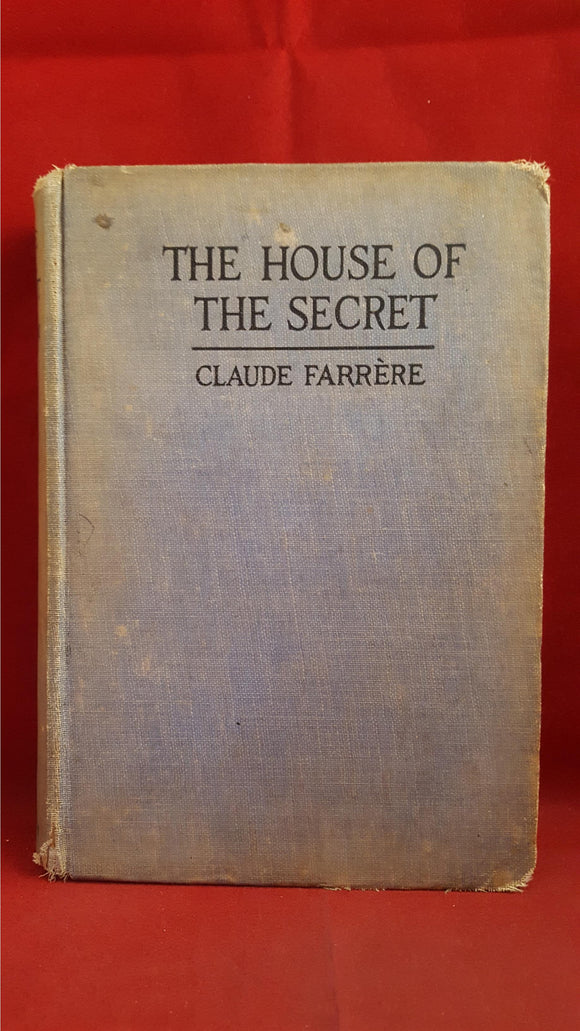Claude Farrere - The House Of The Secret, E P Dutton, 1928