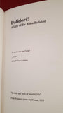 Franklin Bishop - Polidori! A Life of Dr John Polidori, The Gothic Society, 1991