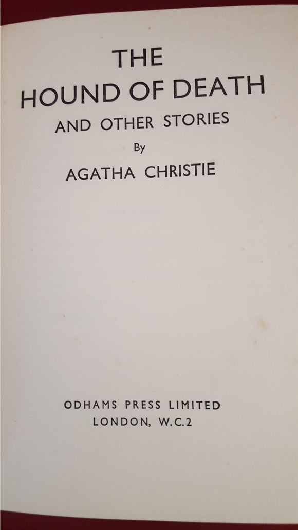 Agatha Christie - The Hound Of Death & Other Stories, Odhams Press, 1933, First Edition