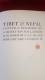 A Henry Savage Landor - Tibet & Nepal, A & C Black, 1905