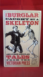 Jeremy Clay - The Burglar Caught By A Skeleton, Icon Books Ltd, 2013