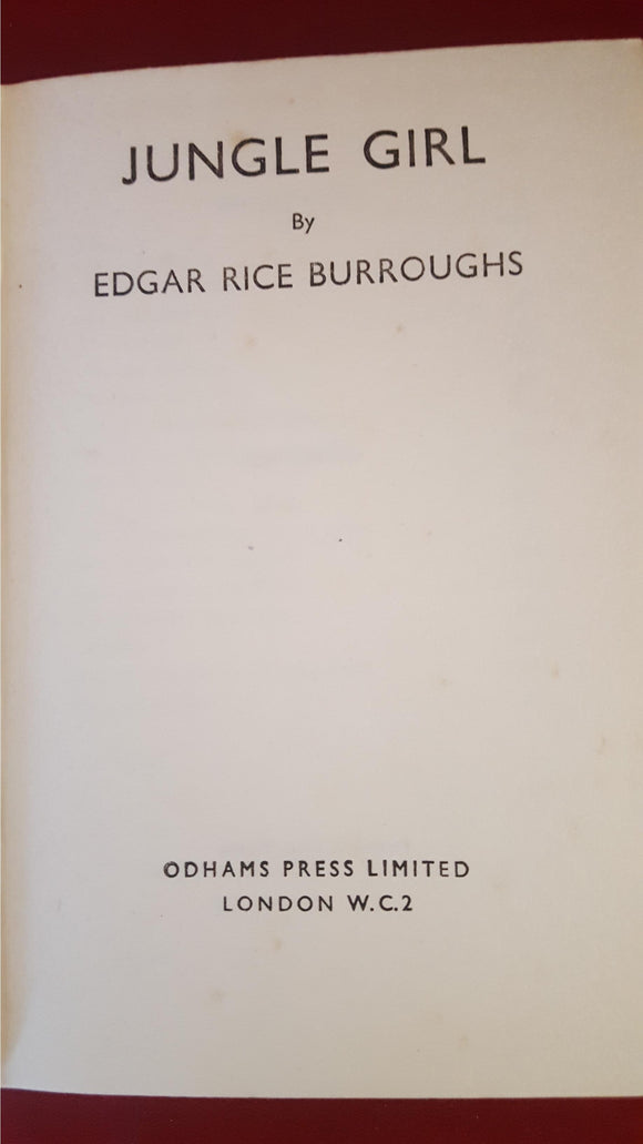 Edgar Rice Burroughs - Jungle Girl, Odhams Press, 1933