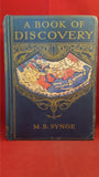 M B Synge - A Book Of Discovery, T C & E C Jack