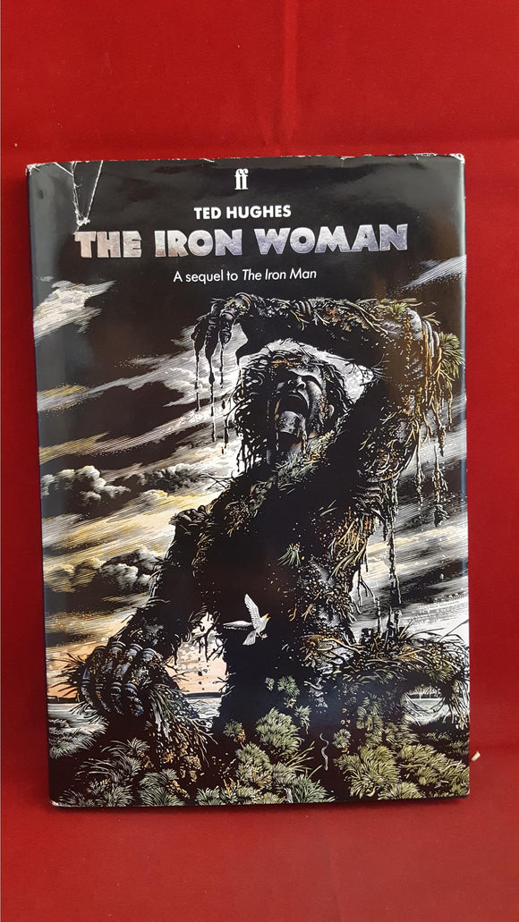 Ted Hughes - The Iron Woman, Faber & Faber, 1993, First Edition
