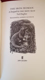 Ted Hughes - The Iron Woman, Faber & Faber, 1993, First Edition