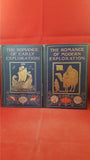 Archibald Williams - The Romance Of Modern Exploration, Seeley, 1907 & 1908