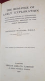 Archibald Williams - The Romance Of Modern Exploration, Seeley, 1907 & 1908