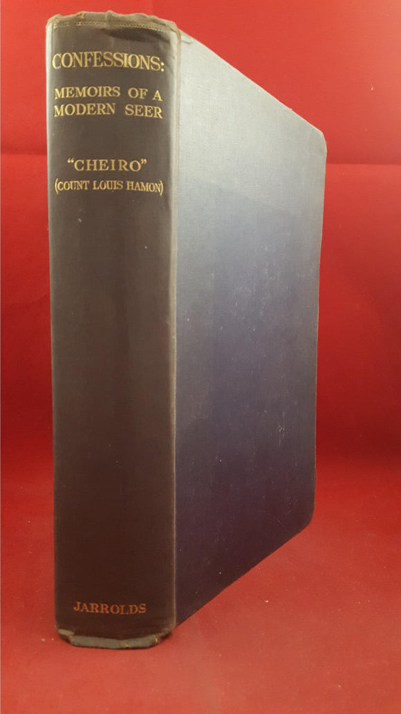 Cheiro - Confessions: Memoirs Of A Modern Seer, Jarrolds, 1932