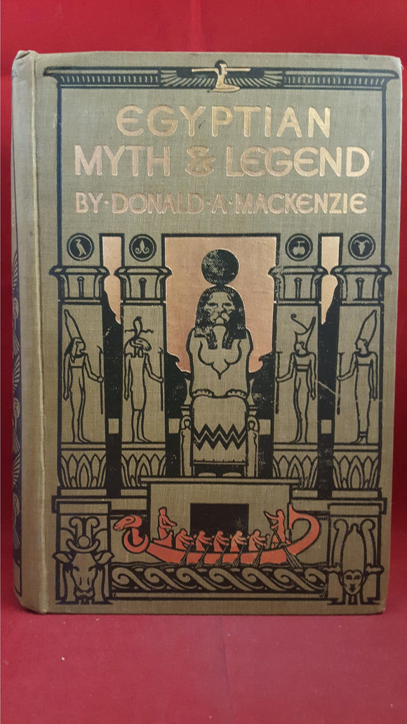 Donald A Mackenzie - Egyptian Myth & Legend, Gresham Publishing, 1913?