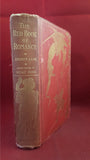 Andrew Lang - The Red Romance Book, Longmans, Green & Co, 1905