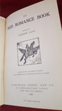 Andrew Lang - The Red Romance Book, Longmans, Green & Co, 1905