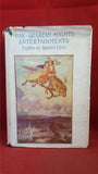 Andrew Lang - The Arabian Nights Entertainments, Longmans, Green&Co, 1927